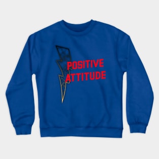 POSITIVE ATTITUDE Crewneck Sweatshirt